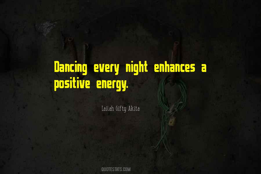 Quotes About Positive Energy #1211231