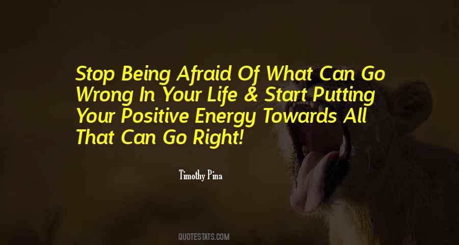 Quotes About Positive Energy #1320079