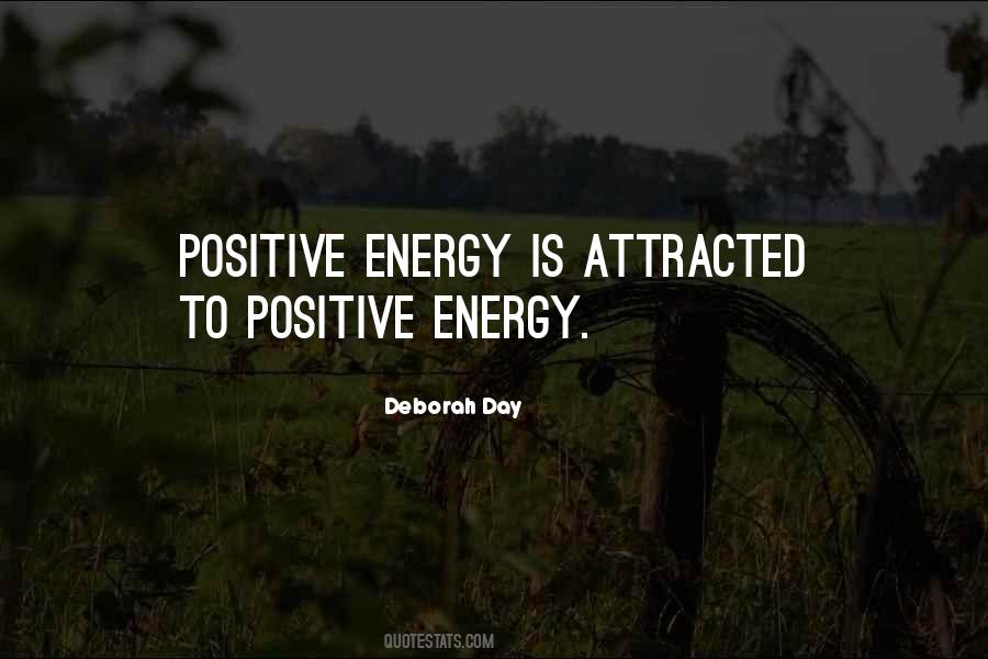 Quotes About Positive Energy #1490630