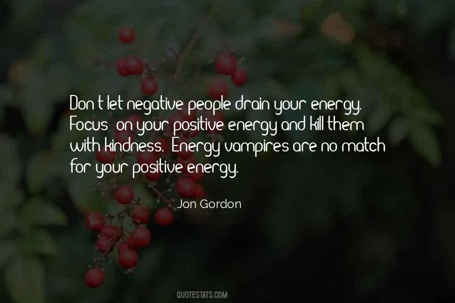 Quotes About Positive Energy #1651450