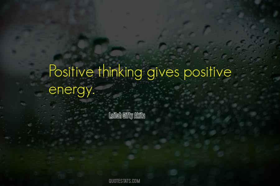 Quotes About Positive Energy #284807