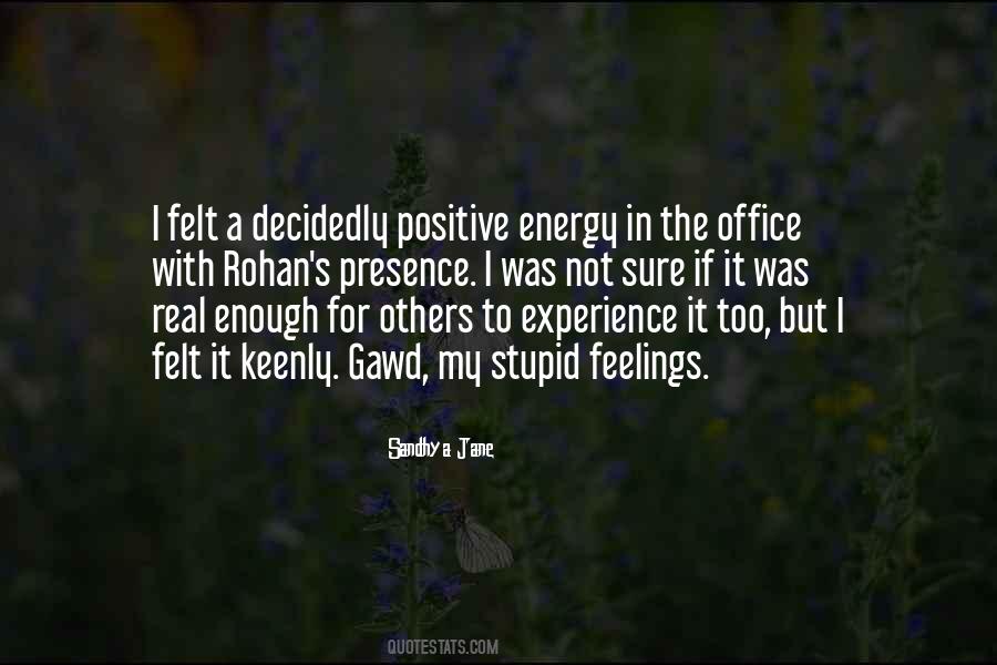 Quotes About Positive Energy #648988