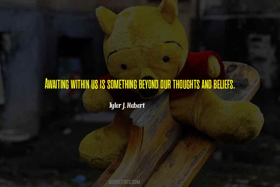 Spiritual Beliefs Quotes #1651640