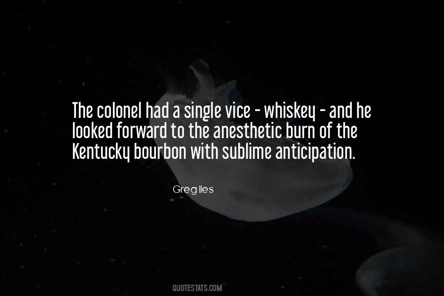 Quotes About Bourbon Whiskey #1081804