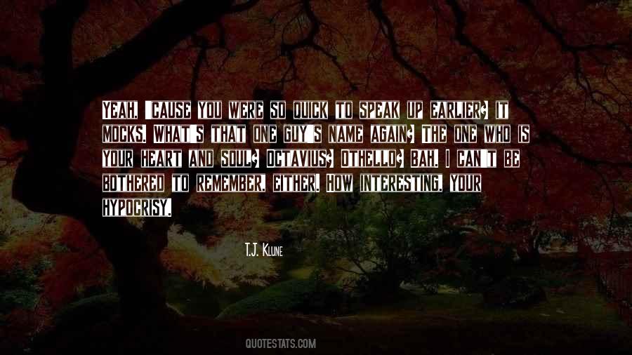 Speak Your Heart Quotes #1010910
