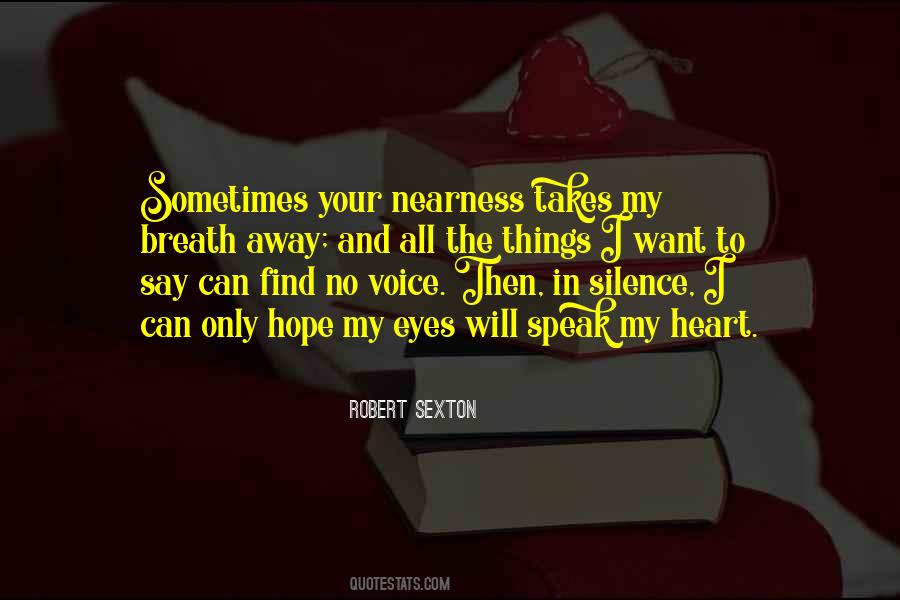 Speak Your Heart Quotes #1206085