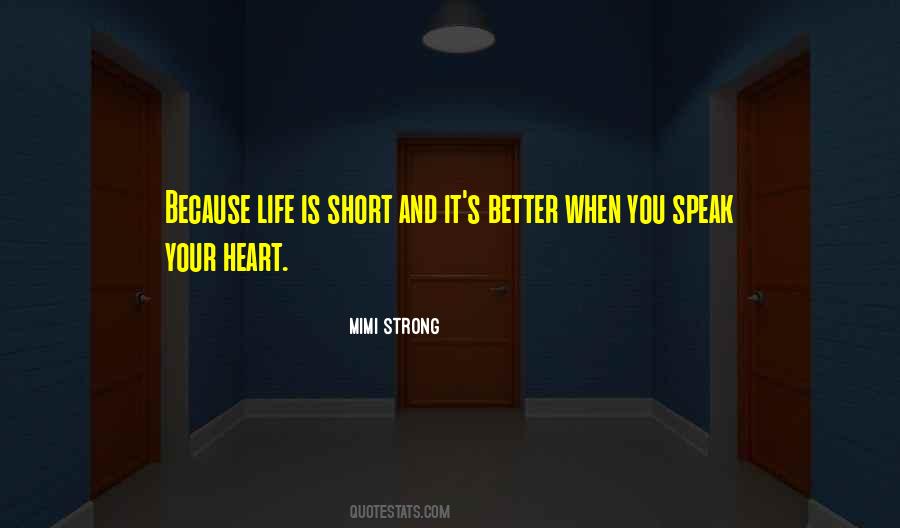 Speak Your Heart Quotes #1711645