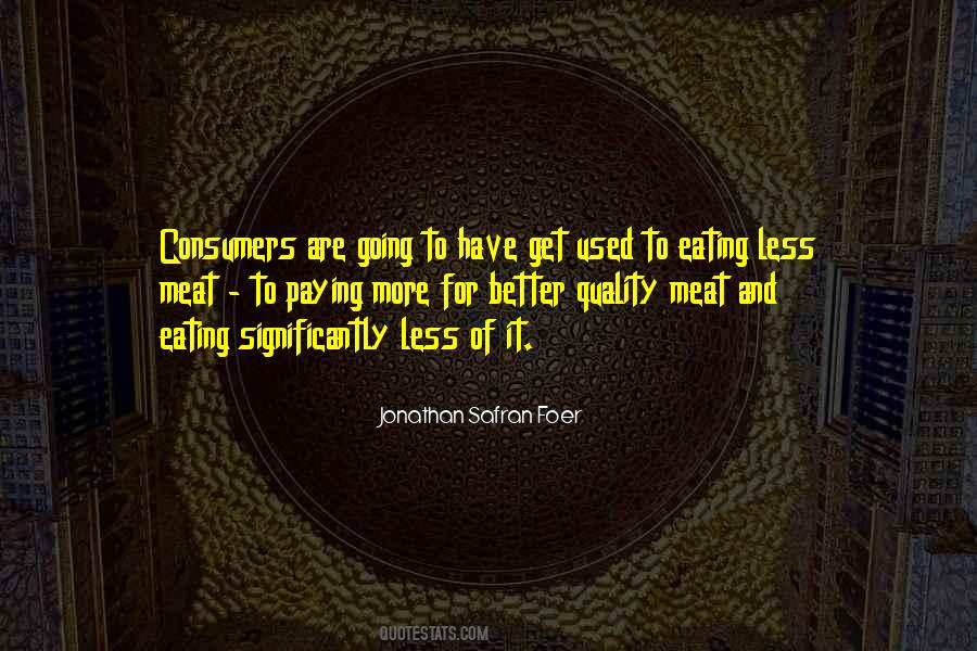 Eating Less Quotes #1842078