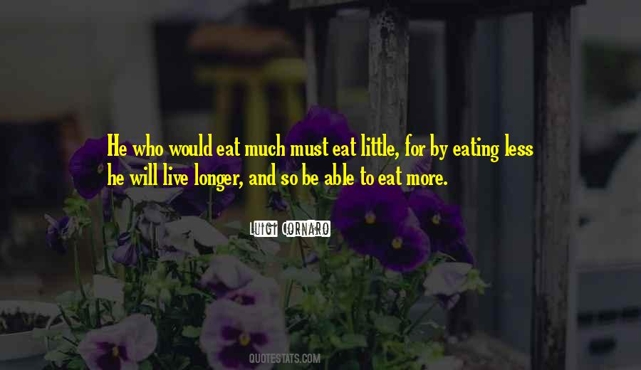 Eating Less Quotes #321700