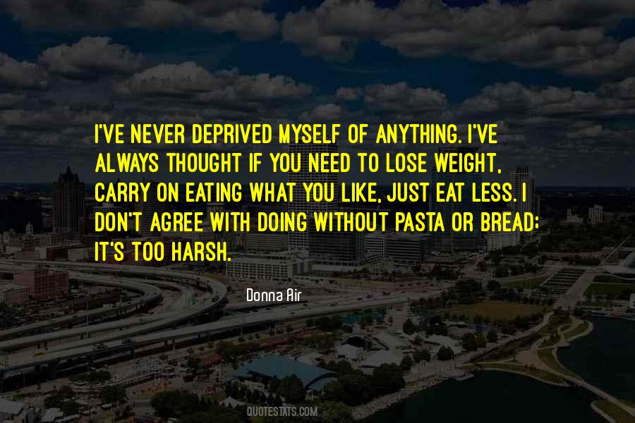 Eating Less Quotes #424822