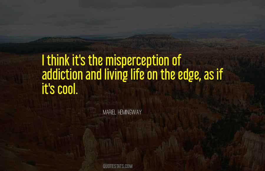 Quotes About Living On The Edge #1802678