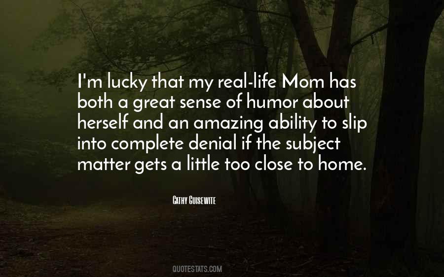 Quotes About Sense Of Humor #1188459