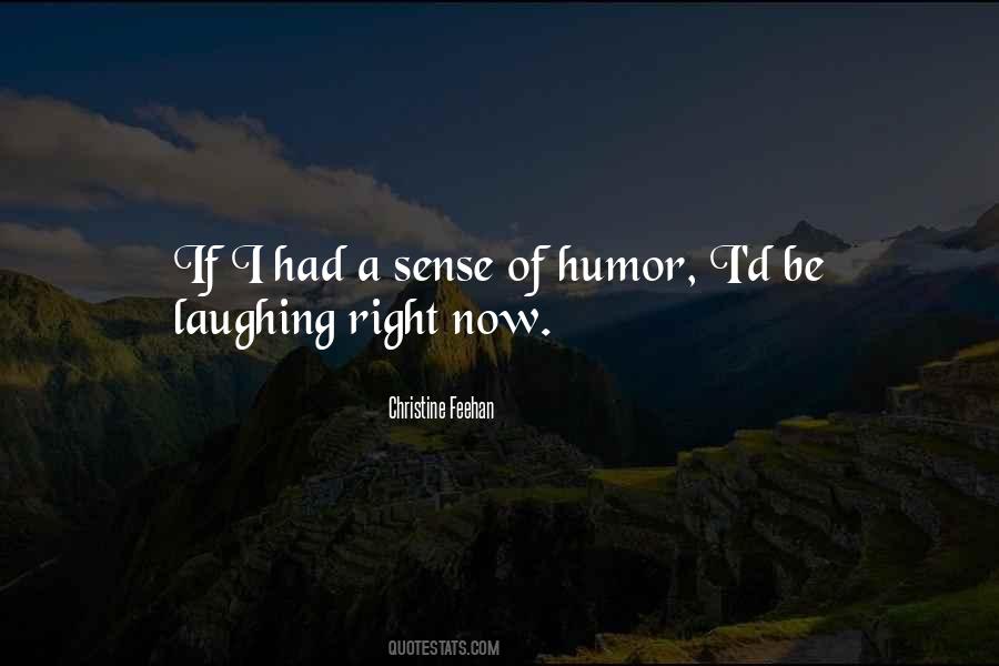 Quotes About Sense Of Humor #1222355