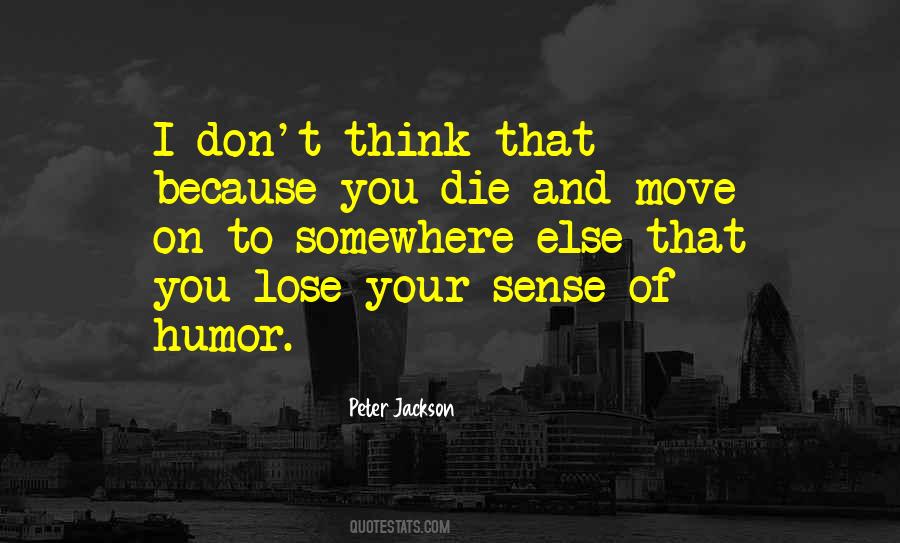 Quotes About Sense Of Humor #1237458