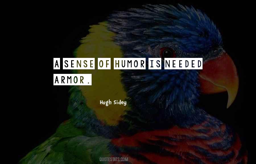 Quotes About Sense Of Humor #1344135