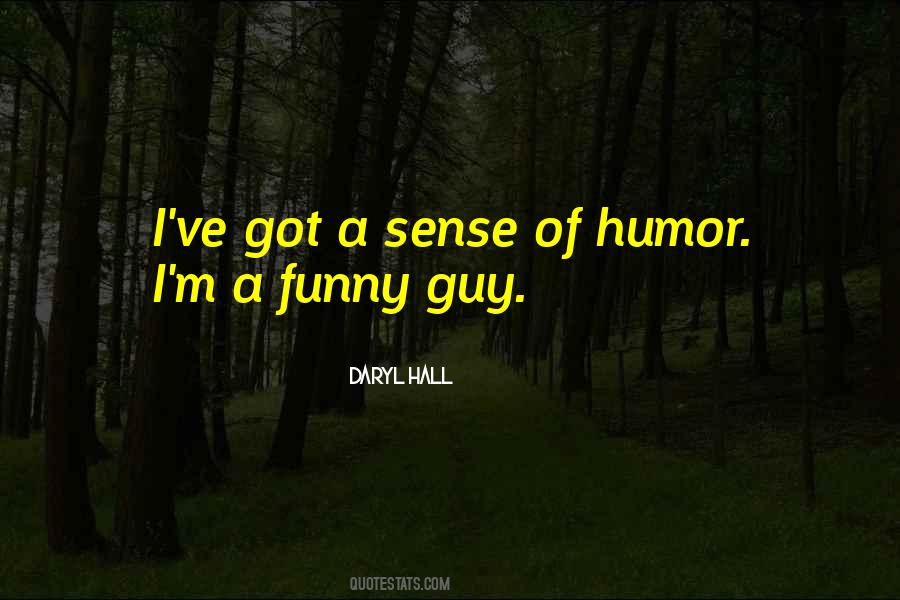 Quotes About Sense Of Humor #1357518