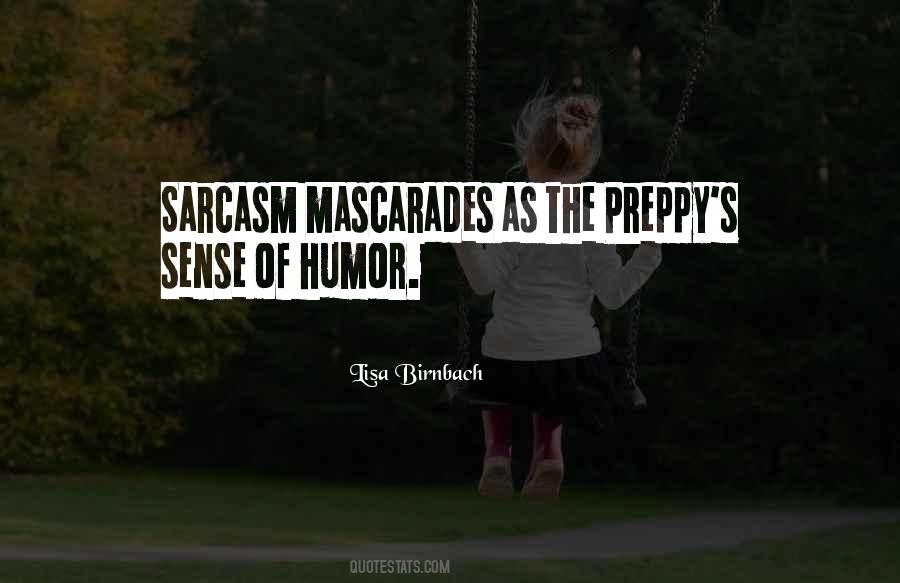 Quotes About Sense Of Humor #1362291