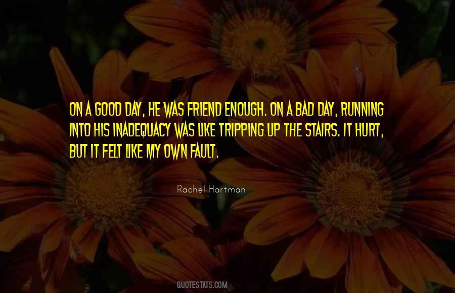 But A Friend Quotes #62036