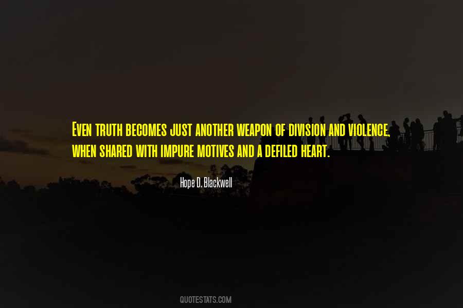 Violence With Violence Quotes #196894