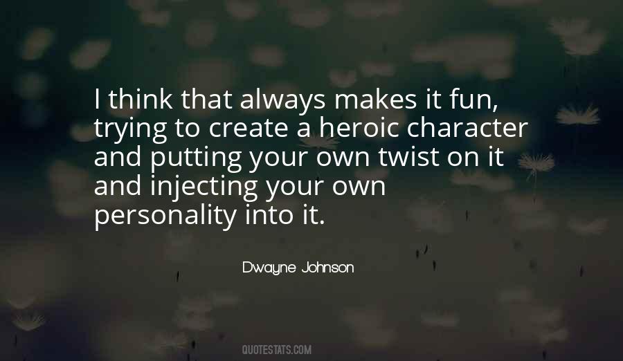 Quotes About Character And Personality #920578