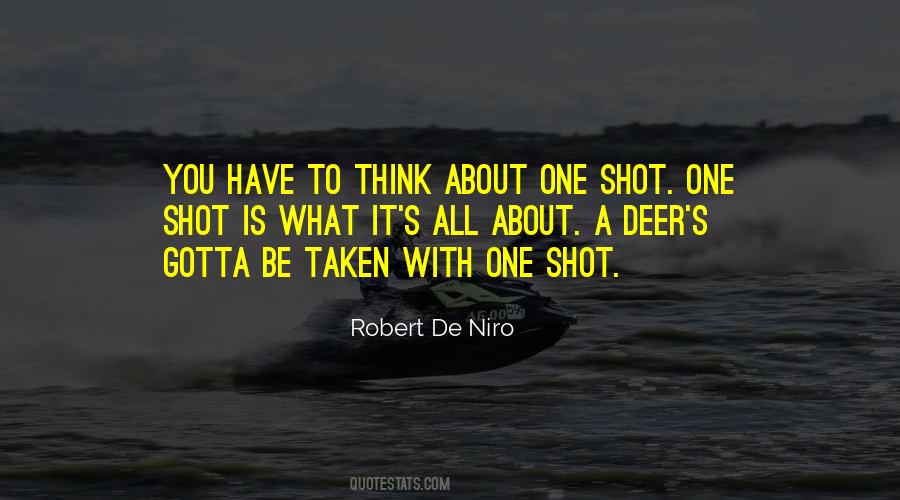 Quotes About One Shot #569062