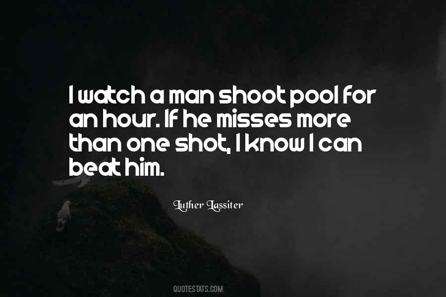 Quotes About One Shot #760195