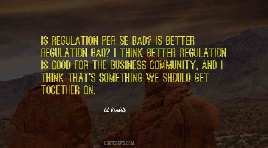 Business Regulation Quotes #1624261