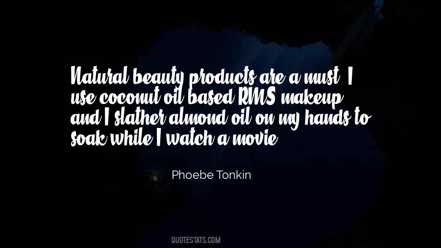 Quotes About Natural Products #1135623