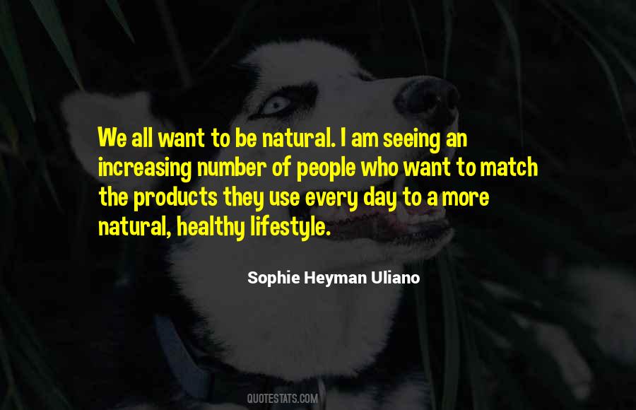Quotes About Natural Products #956472