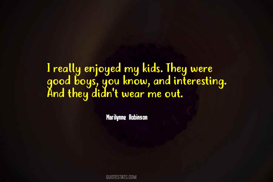 Good Boys Quotes #1019643