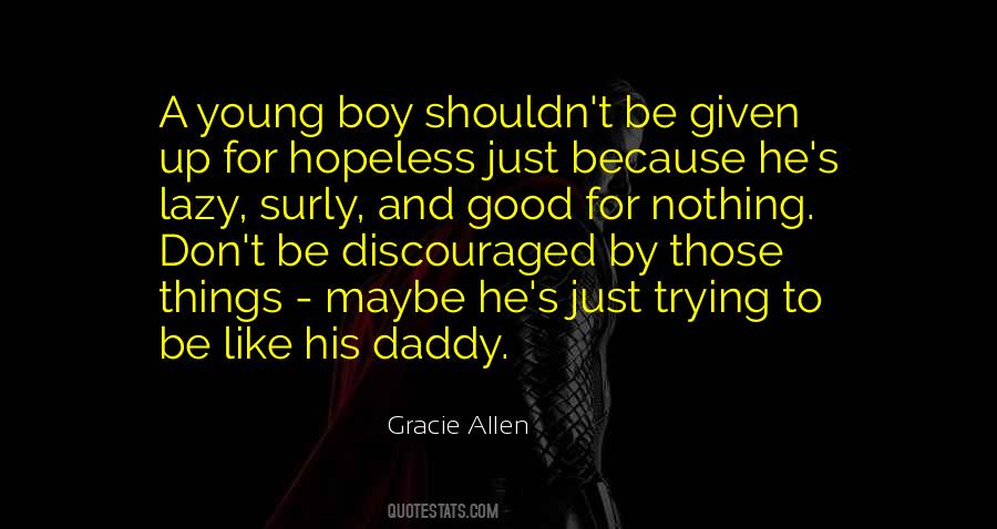 Good Boys Quotes #488583