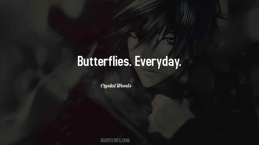 Quotes About Love Butterflies #1422961