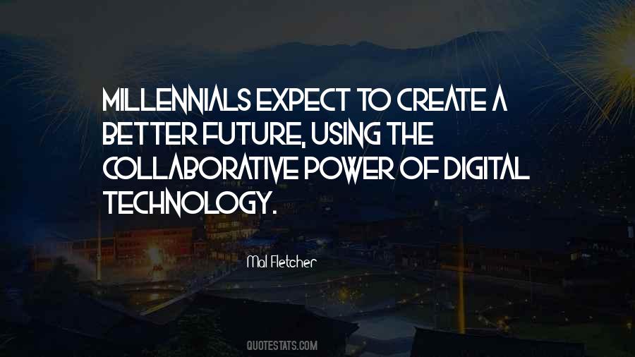Quotes About The Future Of Technology #1017884