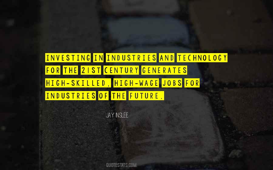 Quotes About The Future Of Technology #1587993