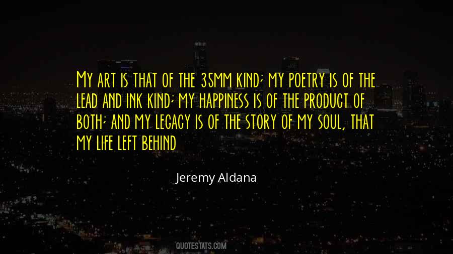 Quotes About Legacy Left Behind #1814618