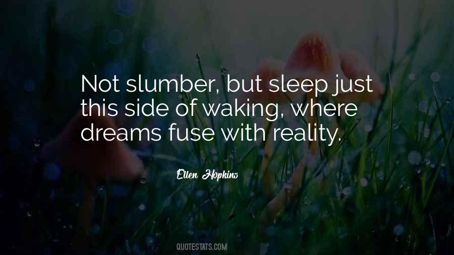 Quotes About Waking Up To Reality #1098394