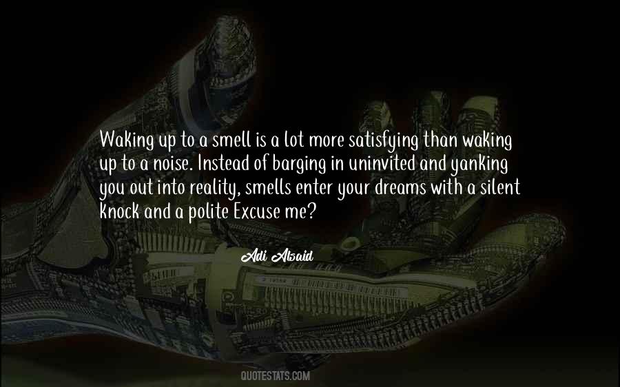 Quotes About Waking Up To Reality #1122360