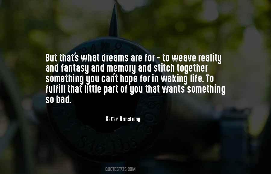 Quotes About Waking Up To Reality #1414236