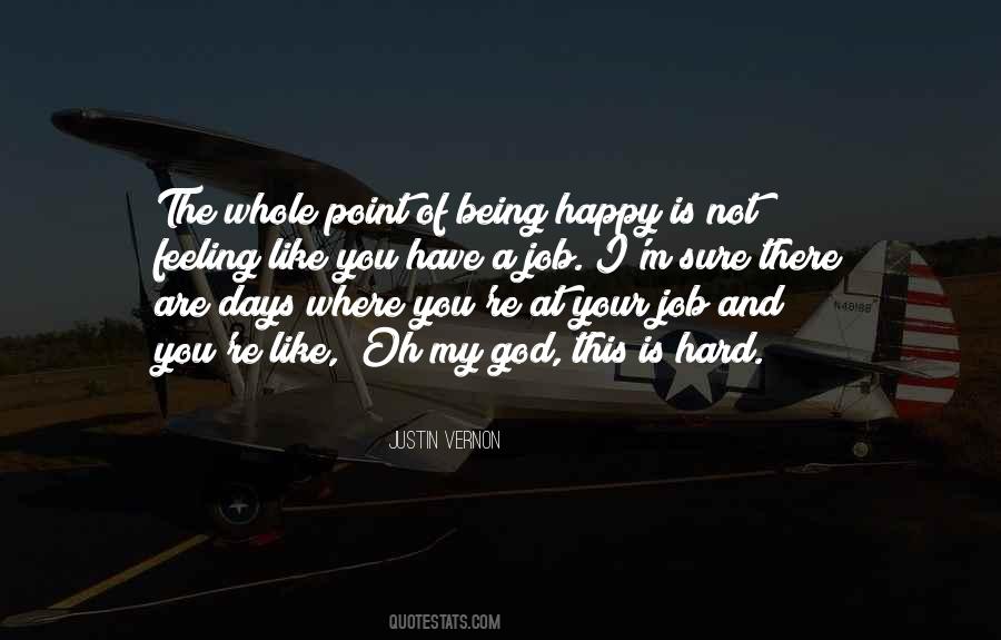Quotes About Happy Where You Are #1664572