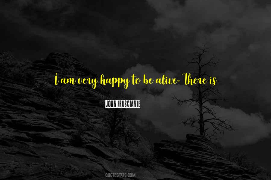 Quotes About Happy Where You Are #47317