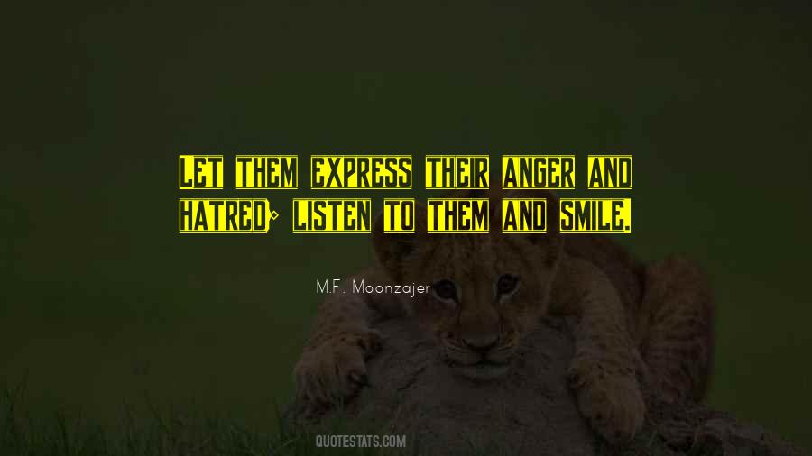 Quotes About Anger And Hatred #1384984