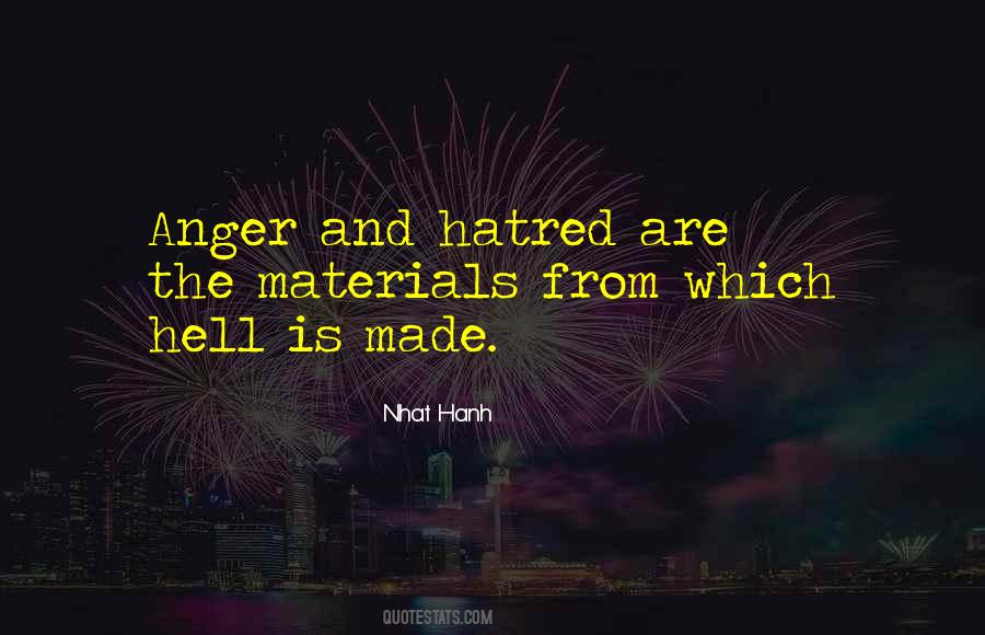 Quotes About Anger And Hatred #1592126