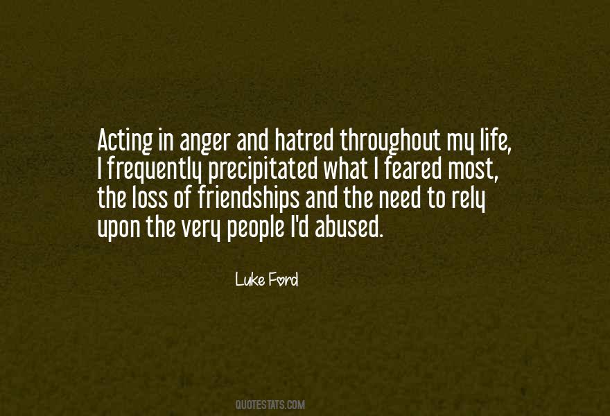 Quotes About Anger And Hatred #359545