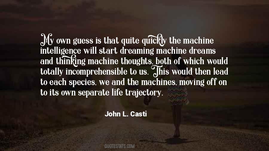 Machine Intelligence Quotes #1525640