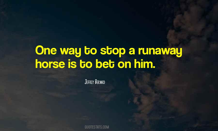 Quotes About Runaway #1261790