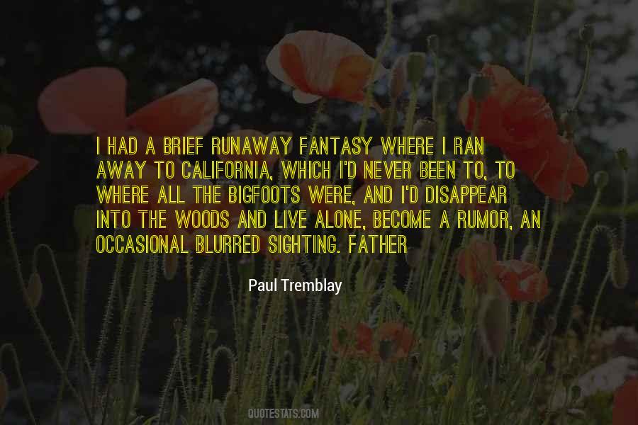 Quotes About Runaway #547160