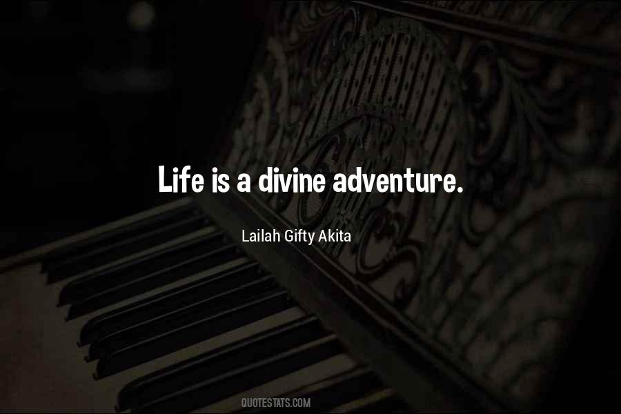 Quotes About Life Of Adventure #134666
