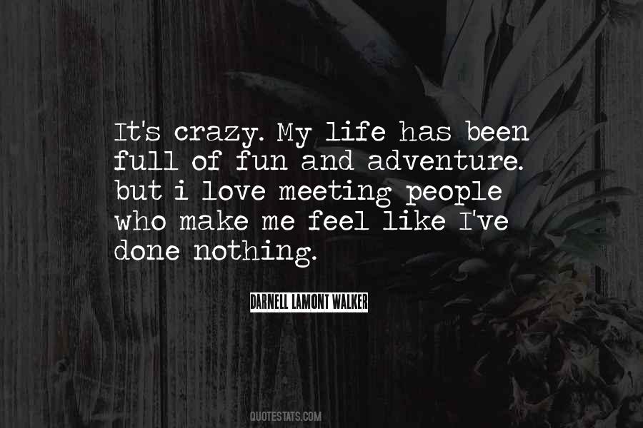 Quotes About Life Of Adventure #206790