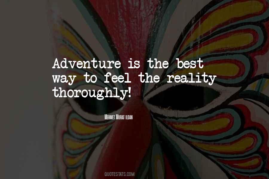 Quotes About Life Of Adventure #433042