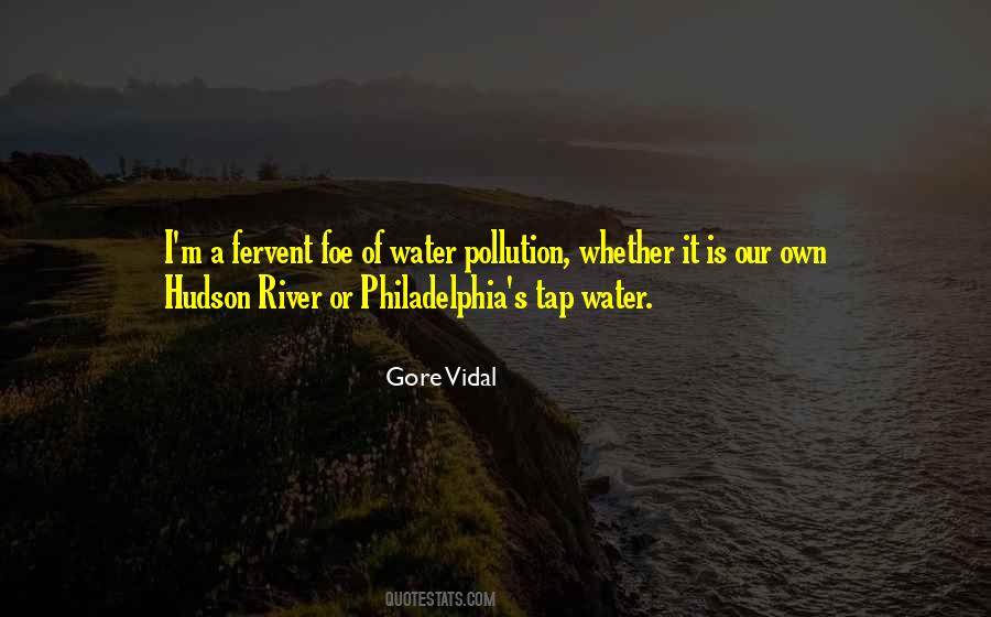 Quotes About River Pollution #107518